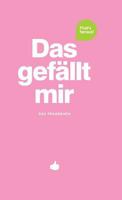 Das gefällt mir - Rosa (What I Like) 3952492337 Book Cover