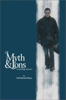 Of Myth & Ions: An Anthology of Poetry 0595237320 Book Cover