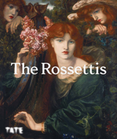 The Rossettis 1849768412 Book Cover