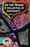 On the Fringe: A Collection of Community B0F4PKFRZQ Book Cover