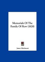 Memorials Of The Family Of Row 1166913252 Book Cover