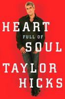 Heart Full of Soul: An Inspirational Memoir About Finding Your Voice and Finding Your Way 0307382435 Book Cover