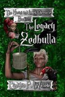 The Legacy of Zedbulla 1482643189 Book Cover
