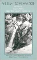 William Wordsworth: The Pedlar, Tintern Abbey, the Two-Part Prelude (Poems) 0521319374 Book Cover
