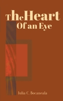 The Heart Of An Eye B08GRNCNPC Book Cover