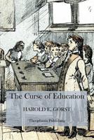 The Curse of Education 1514169223 Book Cover