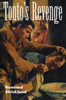 Tonto's Revenge: Reflections on American Indian Culture and Policy (Calvin P. Horn Lectures in Western History and Culture) 0826318223 Book Cover