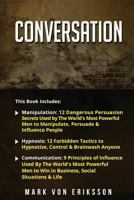 Conversation: This Book Includes Manipulation, Hypnosis, Communication 1546483349 Book Cover