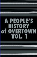 A People's History of Overtown 1520280246 Book Cover