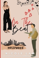 On The Beat: An Enemies to Lovers Pop Star Romance B0B6KXWNM4 Book Cover