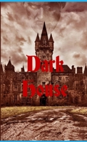 Dark House 1716013186 Book Cover