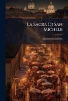 La Sacra Di San Michele (Italian Edition) 1023936372 Book Cover