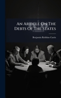 An Article On The Debts Of The States B0FK9X7NCQ Book Cover