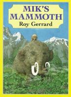 Mik's Mammoth (A Sunburst Book) 0374448434 Book Cover