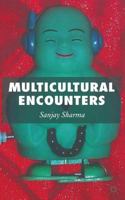 Multicultural Encounters 1349517968 Book Cover