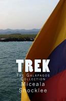 Trek: The Galapagos Collection 1499757042 Book Cover