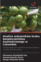 Analiza wskazników braku bezpieczenstwa zywnosciowego w Lukambie (Polish Edition) 6209934900 Book Cover