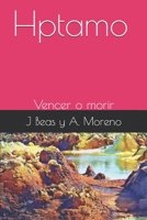 Hptamo: Vencer o morir 1688630473 Book Cover