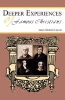 Deeper Experiences of Famous Christians (Essential Christian Library Series)