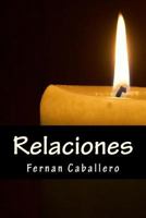 Relaciones Por Fernan Caballero ...... 1535403039 Book Cover