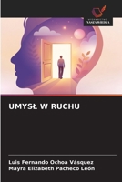 Umysl W Ruchu (Polish Edition) 6630421116 Book Cover