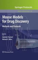 Mouse Models for Drug Discovery: Methods and Protocols 1607610574 Book Cover