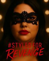 #Styled For Revenge: The One that Looks Like Your Bestie Cover Edition (Story is Identical, Cover Differs) B0G2RX73M9 Book Cover