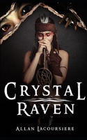 Crystal Raven 1708716734 Book Cover