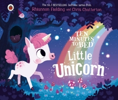 Ten Minutes to Bed: Little Unicorn 0241484715 Book Cover