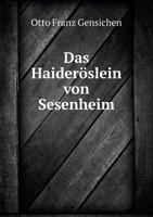 Das Haider�slein Von Sesenheim (Classic Reprint) 1148229108 Book Cover