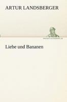 Liebe Und Bananen B0BTBBFQH6 Book Cover