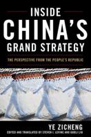 Inside China's Grand Strategy: The Perspective from the People's Republic 0813126452 Book Cover