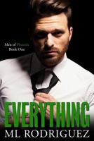 Everything (Men of Phoenix) (Volume 1) 1976319307 Book Cover