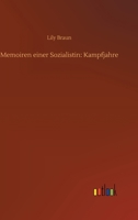 Memoiren einer Sozialistin: Kampfjahre 1484893956 Book Cover