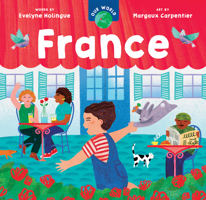 Our World: France 1646867181 Book Cover