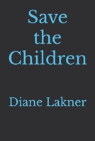 Save the Children B0CNYMQZPJ Book Cover