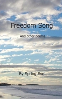 Freedom Song: and Other Poems 1086038797 Book Cover