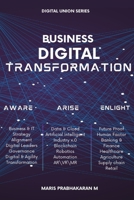 Business Digital Transformation: Aware Arise Enlight B0CSWWXC17 Book Cover