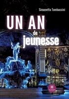 Un an de jeunesse B0BYGZ713L Book Cover