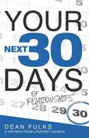 Your Next Thirty Days of Relationships 1640855343 Book Cover
