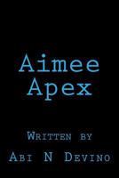 Aimee Apex 1541384180 Book Cover