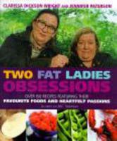 Two Fat Ladies Obsessions 0609606344 Book Cover