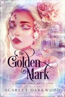 The Golden Mark 0997815981 Book Cover