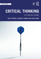 Critical Thinking: A Concise Guide 0415240174 Book Cover