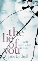 The Lie of You 1781855293 Book Cover