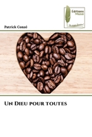 Un Dieu pour toutes 6207812417 Book Cover