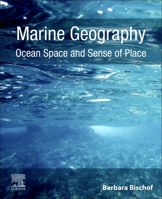 Geography of Oceans: Perspectives, Perceptions, and Problems in Marine Science and Management 012815991X Book Cover