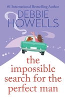 The Impossible Search for the Perfect Man 1805492519 Book Cover