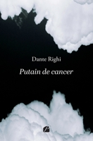 Putain de cancer (French Edition) 2754777482 Book Cover
