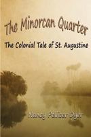 The Minorcan Quarter 0984653686 Book Cover
